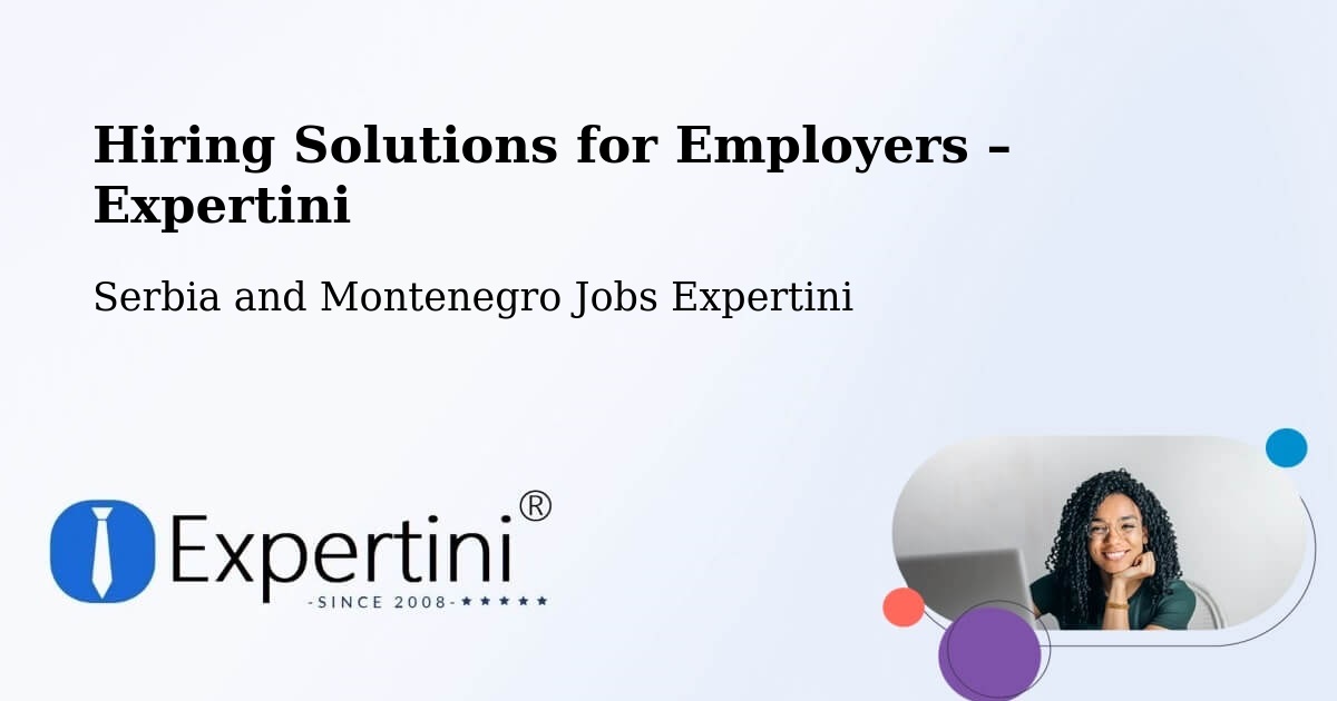 Hiring Solutions for Employers in Amos - Amos, Serbia and Montenegro Jobs Expertini