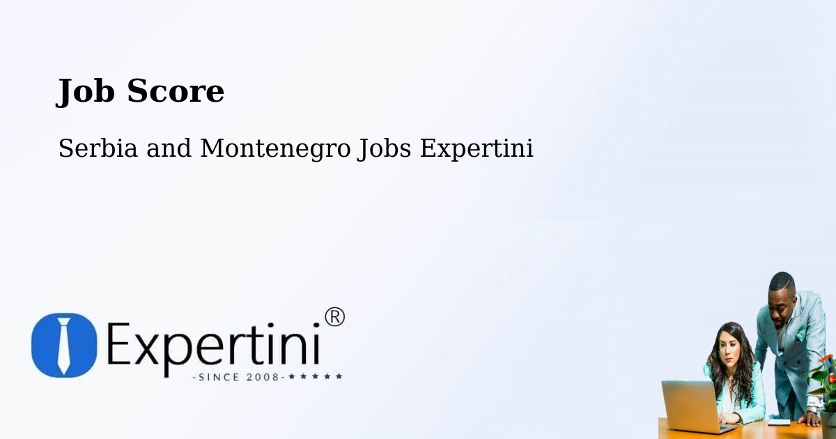 Job Score & Job Description Score Tool – Amos - Serbia and Montenegro Jobs Expertini