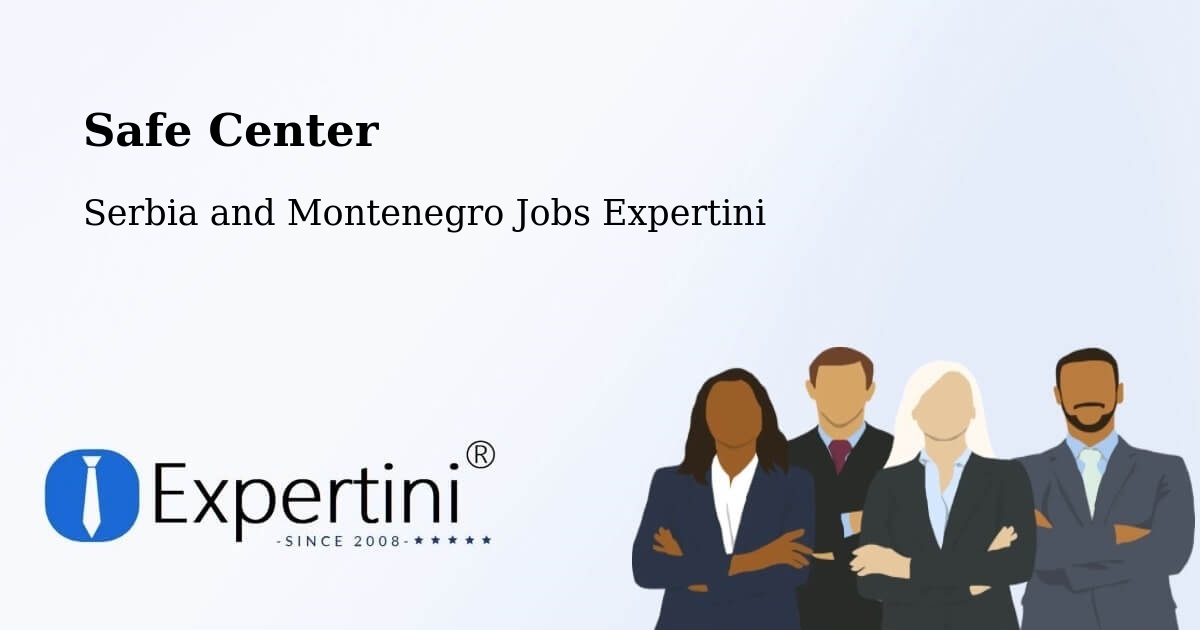 Safety Center – Amos - Serbia and Montenegro Jobs Expertini
